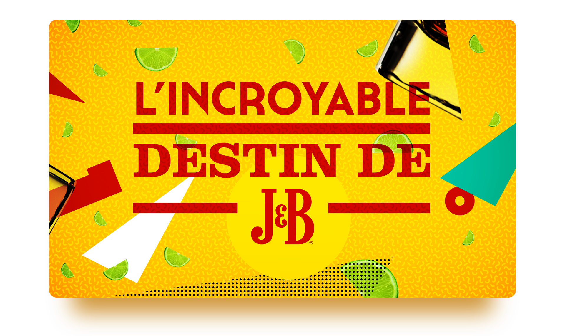 J&B - L'Incroyable Destin de J&B